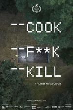 Watch Cook F**k Kill 123MovieFree
