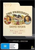 Watch The President Versus David Hicks 123MovieFree