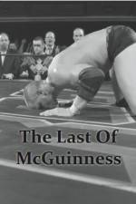 Watch The Last of McGuinness 123MovieFree