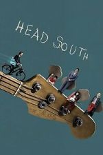 Watch Head South 123MovieFree