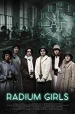 Watch Radium Girls 123MovieFree
