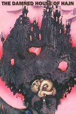Watch The Damned House of Hajn 123MovieFree