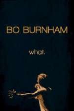 Watch Bo Burnham: what 123MovieFree
