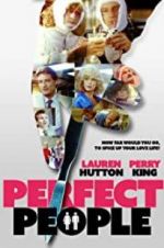 Watch Perfect People 123MovieFree