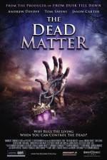 Watch The Dead Matter 123MovieFree