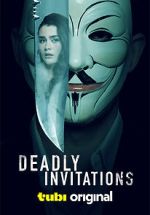 Watch Deadly Invitations 123MovieFree