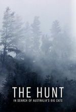 Watch The Hunt: In Search of Australia\'s Big Cats 123MovieFree