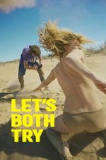 Watch Let\'s Both Try 123MovieFree