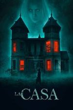 Watch La Casa 123MovieFree