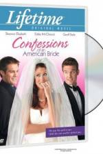 Watch Confessions of an American Bride 123MovieFree