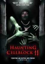 Watch Haunting of Cellblock 11 123MovieFree