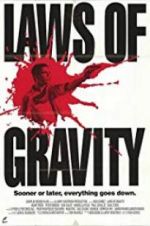 Watch Laws of Gravity 123MovieFree