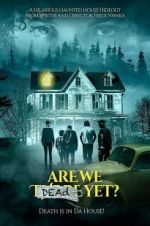 Watch Are We Dead Yet 123MovieFree