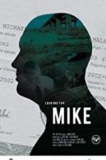 Watch Looking for Mike 123MovieFree