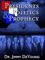 Watch Presidents, Politics, and Prophecy 123MovieFree
