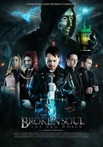 Watch Broken Soul - The New World 123MovieFree