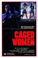 Watch Caged Woman 123MovieFree