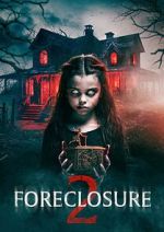 Watch Foreclosure 2 123MovieFree