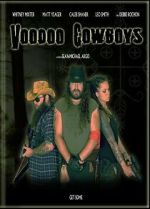 Watch Voodoo Cowboys 123MovieFree