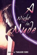Watch A Night in Nude 123MovieFree