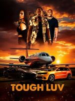 Watch Tough Luv 123MovieFree