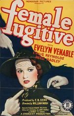 Watch Female Fugitive 123MovieFree