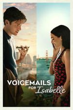 Watch Voicemails for Isabelle 123MovieFree