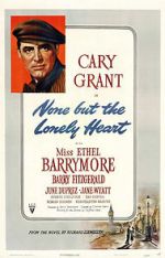 Watch None But the Lonely Heart 123MovieFree