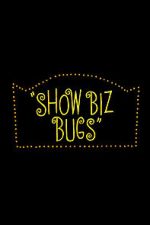 Watch Show Biz Bugs (Short 1957) 123MovieFree