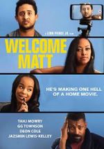 Watch Welcome Matt 123MovieFree