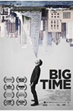 Watch Big Time 123MovieFree