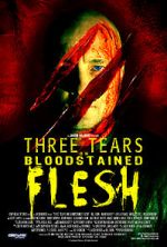 Watch Three Tears on Bloodstained Flesh 123MovieFree