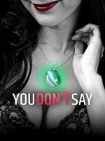 Watch You Don\'t Say! 123MovieFree