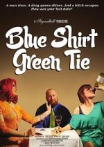 Watch Blue Shirt Green Tie 123MovieFree