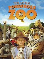 Watch The Little Ponderosa Zoo 123MovieFree