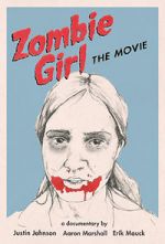 Watch Zombie Girl: The Movie 123MovieFree