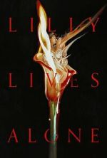 Watch Lilly Lives Alone 123MovieFree