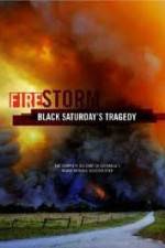 Watch Black Saturdays Firestorm 123MovieFree