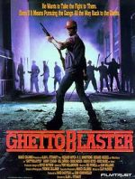 Watch Ghetto Blaster 123MovieFree