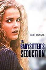 Watch The Babysitter\'s Seduction 123MovieFree