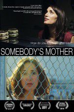 Watch Somebody\'s Mother 123MovieFree