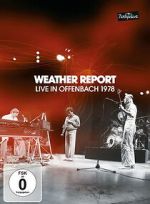 Watch Weather Report: Live in Offenbach 1978 123MovieFree
