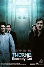 Watch Thorne: Scaredycat 123MovieFree