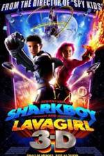 Watch The Adventures of Sharkboy and Lavagirl 3-D 123MovieFree