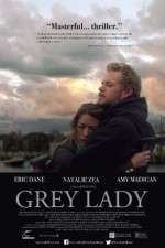 Watch Grey Lady 123MovieFree