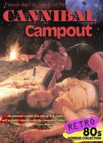 Watch Cannibal Campout 123MovieFree