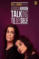 Watch Bill Burr Presents: Jessica Kirson Talking to Myself 123MovieFree