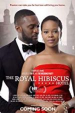Watch The Royal Hibiscus Hotel 123MovieFree