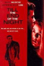 Watch Till the End of the Night 123MovieFree