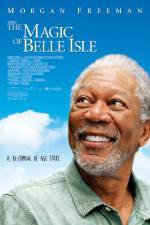 Watch The Magic of Belle Isle 123MovieFree